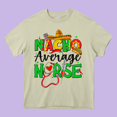 Nacho Average Nurse Heavy Core Tee Designed By Jahusdesignshop