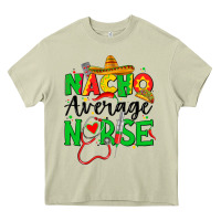 Mossy nacho average nurse Heavy Core Tee - JahusDesignShop