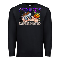 Black Dead Inside Caffeinated Premium Sweatshirt - CowhideDigitalArt