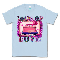 Dusty Blue Loads Of Love Classic Tee - Bettercallsaul