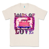 Natural Loads Of Love Classic Tee - Bettercallsaul