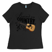 Black Raised On Country Country Life Country Music Lover Ladies Tee - tuanDangUi