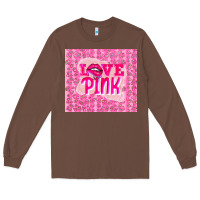 Chestnut love pink Long Sleeve Tee - TumblerDesignByShophia