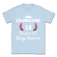 Dusty Blue 18 years of being awesome, 18 year old birthday gi Classic Tee - tuanDangUi