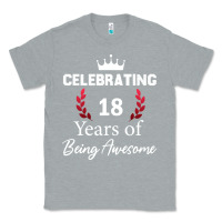 Heather Grey 18 years of being awesome, 18 year old birthday gi Classic Tee - tuanDangUi