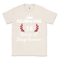 Natural 18 years of being awesome, 18 year old birthday gi Classic Tee - tuanDangUi