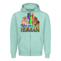 Seafoam We Are All Human Zipper Hoodie - BundleAndBundleShop