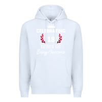 White 18 years of being awesome, 18 year old birthday gi Premium Hoodie - tuanDangUi