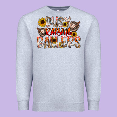 Busy Raising Ballers Premium Sweatshirt Designed By Cowhidedigitalart
