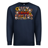 Navy Busy Raising Ballers Premium Sweatshirt - CowhideDigitalArt