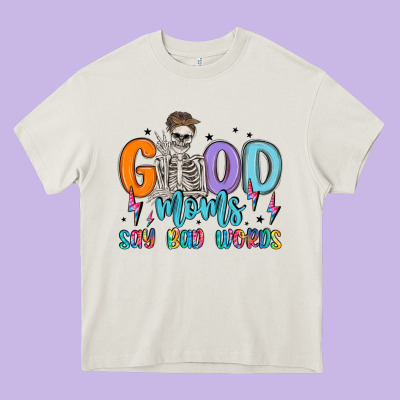 Good Moms Say Bad Words Heavy Core Tee Designed By Maliassmallbusiness