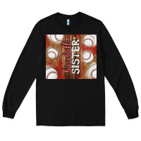 Black baseball sister Long Sleeve Tee - TumblerDesignByShophia