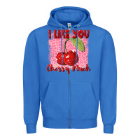 True Royal i like you cherry much Zipper Hoodie - FaDigitalArtStudio