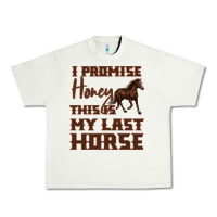 Pistachio I Promise Honey This Is My Last Horse Urban Heavy Tee - Bettercallsaul