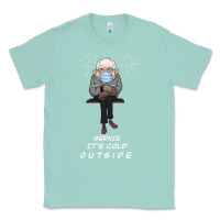 Seafoam Bernie it' could outside Classic Tee - Bettercallsaul