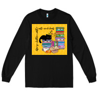 Black life is better with cats and books Long Sleeve Tee - TumblerDesignByShophia