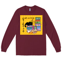 Burgundy life is better with cats and books Long Sleeve Tee - TumblerDesignByShophia