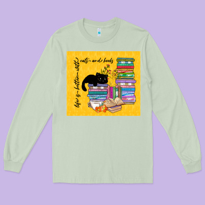 Life Is Better With Cats And Books Long Sleeve Tee Designed By Tumblerdesignbyshophia