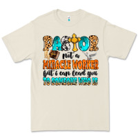 Bone Pastor not a miracle worker Premium Tee - MaliasSmallBusiness