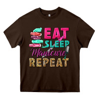 Chocolate Brown eat sleep manicure repeat Heavy Core Tee - NancyCooperArtShop