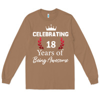 Toasted Coconut 18 years of being awesome, 18 year old birthday gi Long Sleeve Tee - tuanDangUi