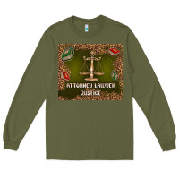 Army Green attorney lawyer justice Long Sleeve Tee - TumblerDesignByShophia