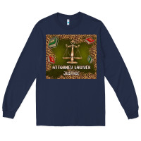 Navy attorney lawyer justice Long Sleeve Tee - TumblerDesignByShophia
