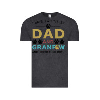 Vintage Black i have two titles dad and grandpa Vintage Tee - Bettercallsaul