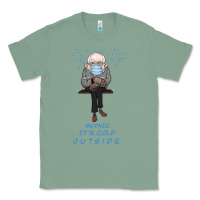 Sage Bernie it's Cold Outside Classic Tee - Bettercallsaul