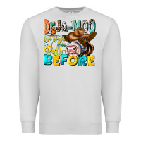 Dove Grey Deja Moo I've Heard Tih Bull Before Premium Sweatshirt - CowhideDigitalArt