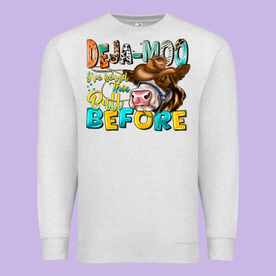 Deja Moo I've Heard Tih Bull Before Premium Sweatshirt Designed By Cowhidedigitalart