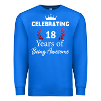 True Royal 18 years of being awesome, 18 year old birthday gi Premium Sweatshirt - tuanDangUi