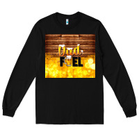 Black dad fuel father's day Long Sleeve Tee - TumblerDesignByShophia