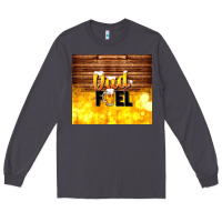 Smoke dad fuel father's day Long Sleeve Tee - TumblerDesignByShophia