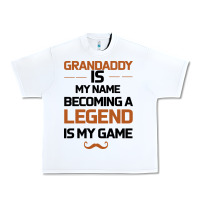 White Grandaddy Is My Name Becoming A Legend Is My Game Urban Heavy Tee - Bettercallsaul