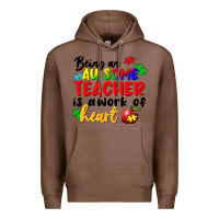 Chestnut being an au some teacher is a work of the heart Premium Hoodie - FaDigitalArtStudio