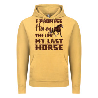 Vintage Mustard I Promise Honey This Is My Last Horse Vintage Hoodie - Bettercallsaul