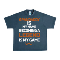 Midnight Navy Grandaddy Is My Name Becoming A Legend Is My Game Urban Heavy Tee - Bettercallsaul