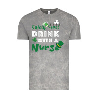 Cloud Rock Safety First Drink With A Nurse Vintage Tee - Bettercallsaul