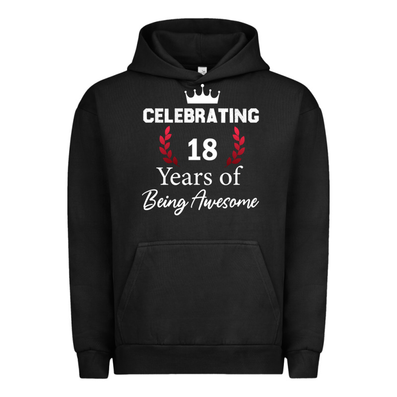 18 Years Of Being Awesome, 18 Year Old Birthday Gi Urban Hoodie by tuanDangUi | Teevron