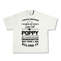 Pistachio Super Cool Poppy Of A Freaking Awesome Granddaugh Urban Heavy Tee - Bettercallsaul