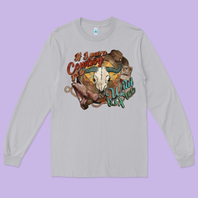 Cowboy Wild And Free Western Long Sleeve Tee Designed By Howdyjamesfarm