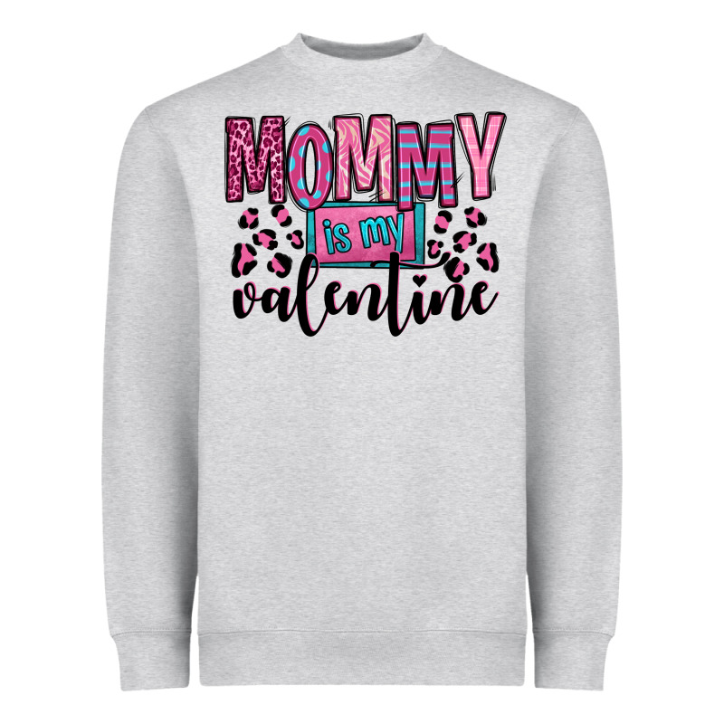 Mommy Is My Valentine Heavyweight Sweatshirt by OliviaCreatesArt | Teevron