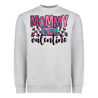 Heather Grey mommy is my valentine Heavyweight Sweatshirt - OliviaCreatesArt