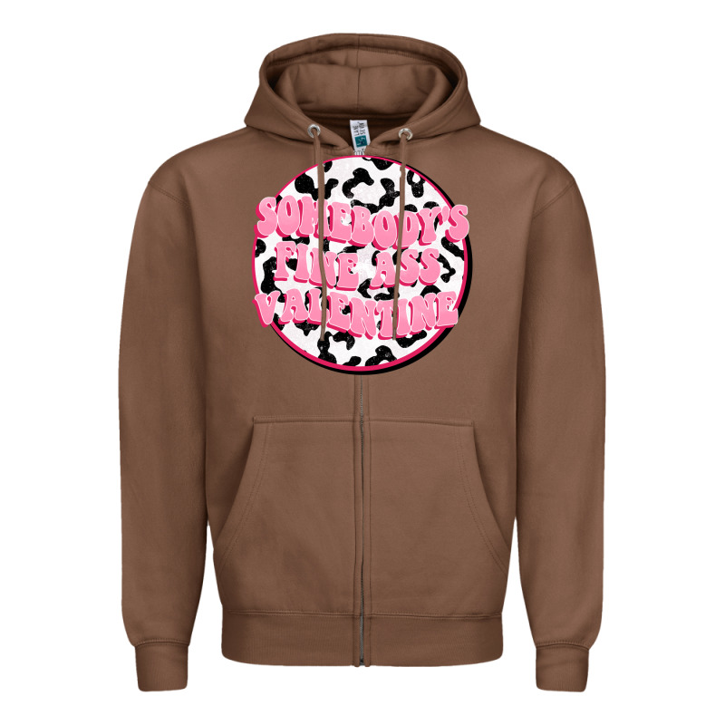 Somebody's Fine Ass Valentine Zipper Hoodie by FaDigitalArtStudio | Teevron