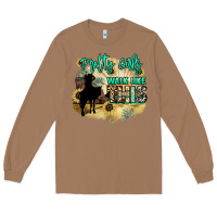 Toasted Coconut Pretty girls walk like this Long Sleeve Tee - HowdyJamesFarm