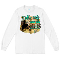White Pretty girls walk like this Long Sleeve Tee - HowdyJamesFarm