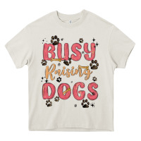 Cream busy raising dogs Heavy Core Tee - MaliasSmallBusiness