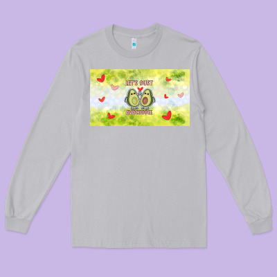 Let's Just Avocudde Long Sleeve Tee Designed By Tumblerdesignbyshophia
