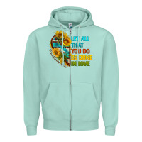 Seafoam let all that you do be done in love Zipper Hoodie - BundleAndBundleShop